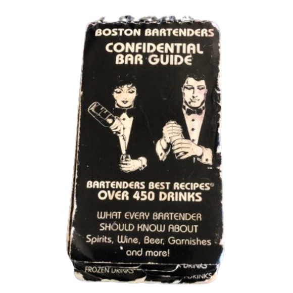 BOSTON BARTENDERS CONFIDENTIAL BAR GUIDE • OVER 450 DRINKS - Picture 1 of 17